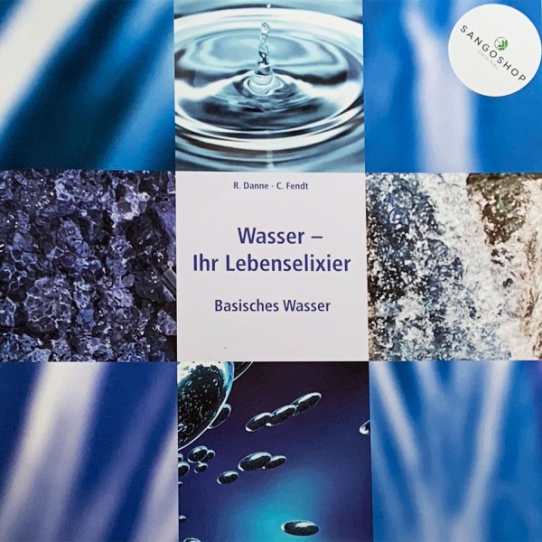 Besser leben mit gesundem Wasser Reinhard Danne Kangen Wasser